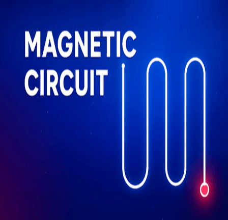 Magnetic Circuit